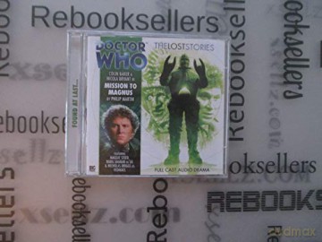 Mission to Magnus (Doctor Who: The Lost Stories): No. 1.02 - Philip Martin [KSIĄŻKA]