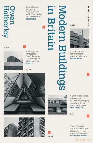 Modern Buildings in Britain: A Gazetteer - Owen Hatherley [KSIĄŻKA]