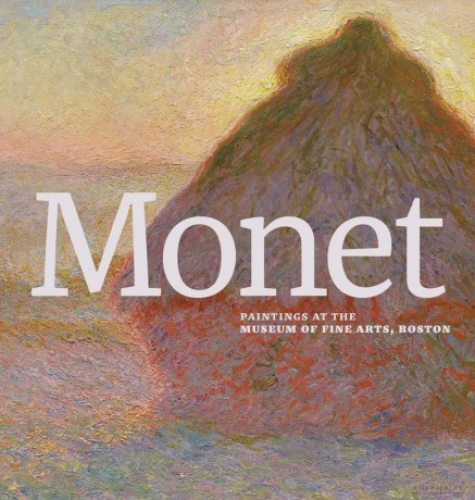 Monet: Paintings at the Museum of Fine Arts, Boston - Katie Hanson [KSIĄŻKA]