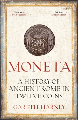 Moneta: A History of Ancient Rome in Twelve Coins - Gareth Harney [KSIĄŻKA]