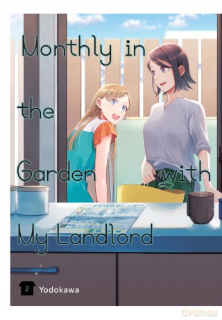 Monthly in the Garden with My Landlord, Vol. 2 (MONTHLY IN GARDEN WITH MY LANDLORD GN) - Yodokawa [KSIĄŻKA]