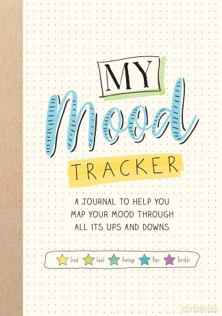 Mood Tracker: My Mood Tracker - A Journal To Help You Map Your Mood Through All Their Ups and Downs: A Journal to Help You Map Your Mood Through All Its Ups and Downs [KSIĄŻKA]