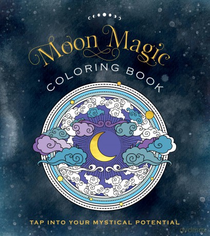 Moon Magic Coloring Book: Tap Into Your Mystical Potential (Chartwell Coloring Books) - Editors of Chartwell Books [KSIĄŻKA]