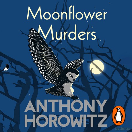 Moonflower Murders: The bestselling sequel to major hit BBC series Magpie Murders - Anthony Horowitz [KSIĄŻKA]