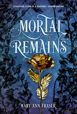 Mortal Remains - Mary Ann Fraser [KSIĄŻKA]