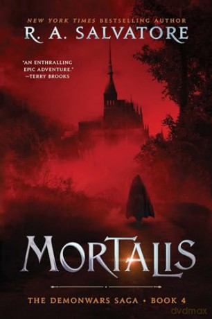 Mortalis (Volume 4) (DemonWars series) - R. A. Salvatore [KSIĄŻKA]