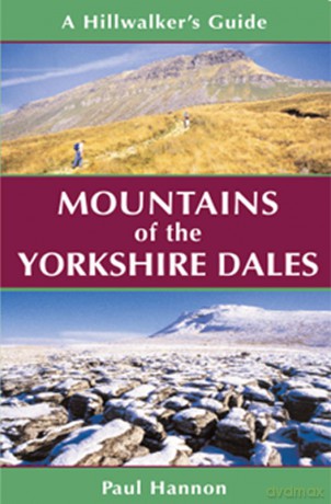 Mountains of the Yorkshire Dales: A Hillwalker's Guide - Paul Hannon [KSIĄŻKA]