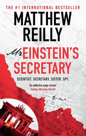 Mr Einstein's Secretary: From the creator of No. 1 Netflix thriller INTERCEPTOR - Matthew Reilly [KSIĄŻKA]