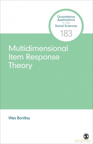Multidimensional Item Response Theory: 183 (Quantitative Applications in the Social Sciences) - Wes Bonifay [KSIĄŻKA]