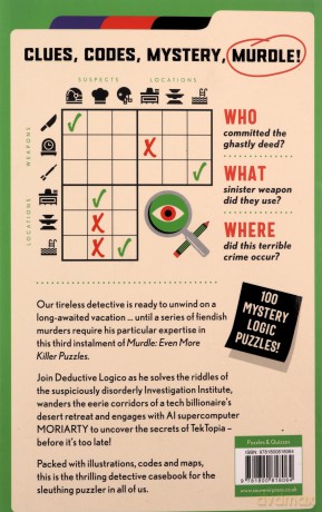 Murdle: Even More Killer Puzzles: 100 Cunningly Clever Murder Mystery Logic Puzzles (Murdle Puzzle Series) - G. T. Karber [KSIĄŻKA]