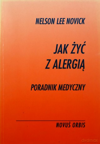 Jak Żyć Z Alergią [KSIĄŻKA]