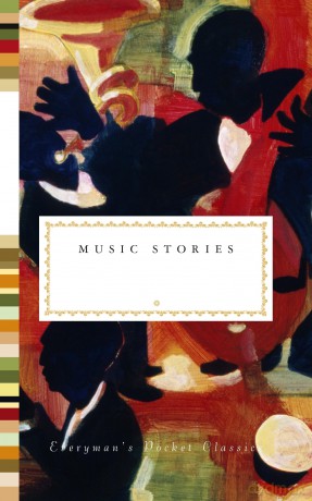 Music Stories: Everyman Pocket Classics (Everyman's Library POCKET CLASSICS) - Everymans Library [KSIĄŻKA]