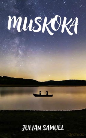 Muskoka: Volume 218 (Essential Prose Series) [KSIĄŻKA]