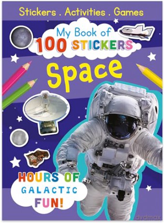 My Book of 100 Stickers - Space | 100 Reusable Stickers | Activity Book - Npp [KSIĄŻKA]