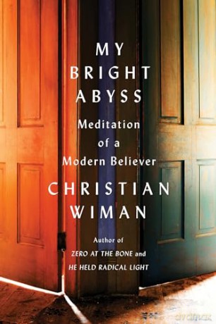 My Bright Abyss: Meditation of a Modern Believer - Caroline Frost [KSIĄŻKA]