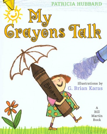 My Crayons Talk - Patricia Hubbard [KSIĄŻKA]