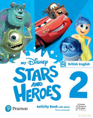 My Disney Stars and Heroes British Edition Level 2 Activity Book with eBook (Friends and Heroes) - Tessa Lochowski [KSIĄŻKA]