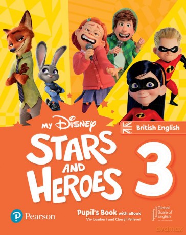 My Disney Stars and Heroes British Edition Level 3 Pupil's Book with eBook and Digital Activities (Friends and Heroes) - Cheryl Pelteret [KSIĄŻKA]