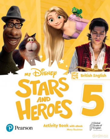 My Disney Stars and Heroes British Edition Level 5 Activity Book with eBook (Friends and Heroes) - Mary Roulston [KSIĄŻKA]