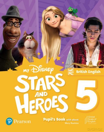 My Disney Stars and Heroes British Edition Level 5 Pupil's Book with eBook and Digital Activities (Friends and Heroes) - Mary Roulston [KSIĄŻKA]