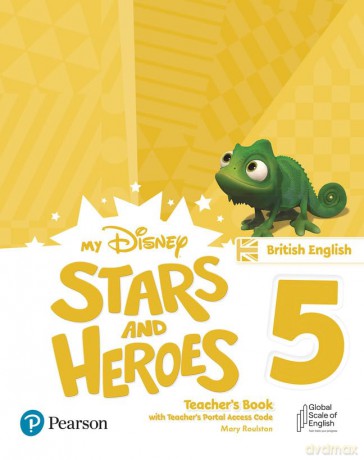 My Disney Stars and Heroes British Edition Level 5 Teacher's Book with eBooks and Digital Resources (Friends and Heroes) [KSIĄŻKA]
