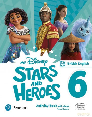 My Disney Stars and Heroes British Edition Level 6 Activity Book with eBook (Friends and Heroes) - Hawys Morgan [KSIĄŻKA]