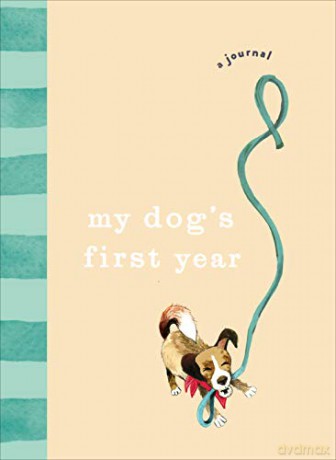 My Dog's First Year: A journal - Ebury Press [KSIĄŻKA]