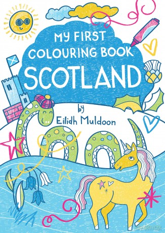 My First Colouring Book: Scotland - Eilidh Muldoon [KSIĄŻKA]