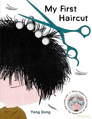 My First Haircut - Yang Dong [KSIĄŻKA]