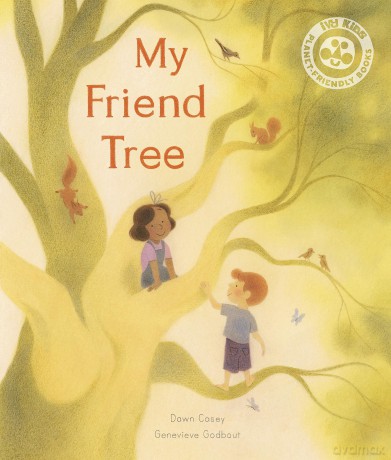 My Friend Tree - Dawn Casey [KSIĄŻKA]