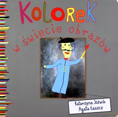 Kolorek W Świecie Obrazów - Jóźwik K.,ŁASZC [KSIĄŻKA]