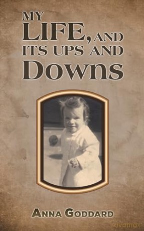 My Life, and Its Ups and Downs - Anna Goddard [KSIĄŻKA]