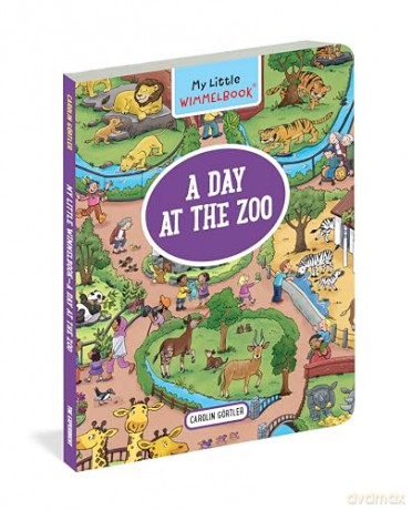 My Little Wimmelbook A Day at the Zoo: A Look-And-Find Book (Kids Tell the Story) (My Big Wimmelbooks) - Görtler [KSIĄŻKA]