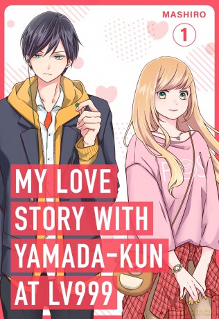 My Love Story with Yamada-kun at Lv999, Vol. 1 - Mashiro [KOMIKS]