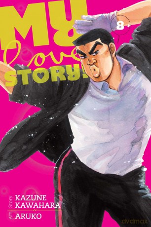 My Love Story!!, Vol. 8 (Volume 8) - Kazune Kawahara [KSIĄŻKA]