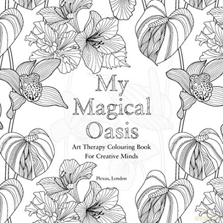 My Magical Oasis: Art Therapy Colouring Book for Creative Minds: Art Therapy Coloring Book for Creative Minds - Eglantine de La Fontaine [KSIĄŻKA]