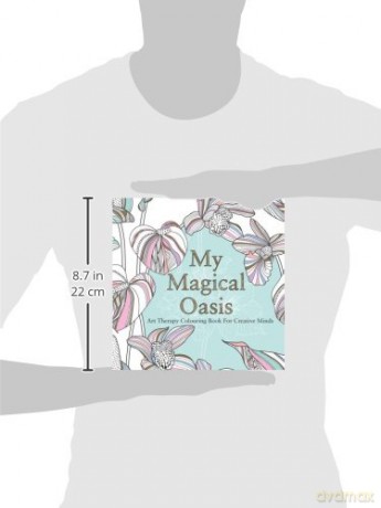 My Magical Oasis: Art Therapy Colouring Book for Creative Minds: Art Therapy Coloring Book for Creative Minds - Eglantine de La Fontaine [KSIĄŻKA]