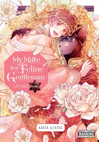 My Mate Is a Feline Gentleman: UK Arc Under: 3 - Arata Asanae [KOMIKS]