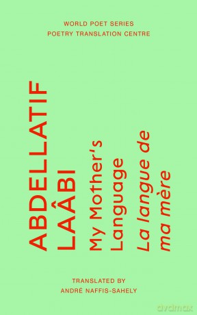 My Mother's Language: 18 (World Poet Series) - Abdellatif Laâbi [KSIĄŻKA]