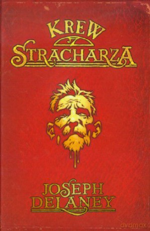 Krew Stracharza T.10 Kroniki Wardstone - Delaney J. [KSIĄŻKA]