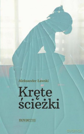 Kręte Ścieżki - Ławski [KSIĄŻKA]