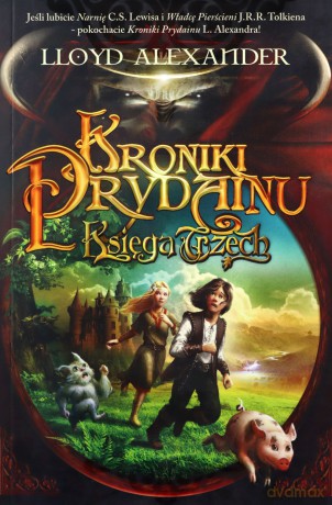 Kroniki Prydainu. Tom 1. Księga Trzech - Lloyd A. [KSIĄŻKA]