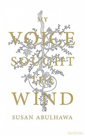 My Voice Sought the Wind - Susan Abulhawa [KSIĄŻKA]