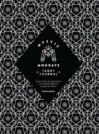 Mystic Mondays Tarot Journal: Your Guide to Unlocking the Transformative Power of Tarot - Grace Duong [KALENDARZ]