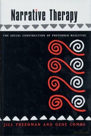 Narrative Therapy: The Social Construction of Preferred Realities (A Norton professional book) - Terry Pratchett [KSIĄŻKA]