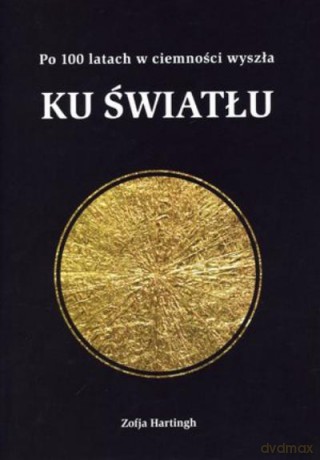 Ku Światłu - Hartingh Zofja [KSIĄŻKA]