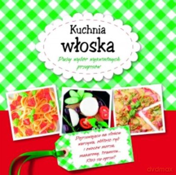 Kuchnia Włoska [KSIĄŻKA]