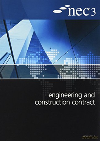 NEC3 Engineering and Construction Contract Bundle: 6 Book Set - Nec [KSIĄŻKA]