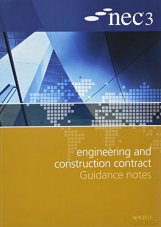 NEC3 Engineering and Construction Contract Bundle: 6 Book Set - Nec [KSIĄŻKA]