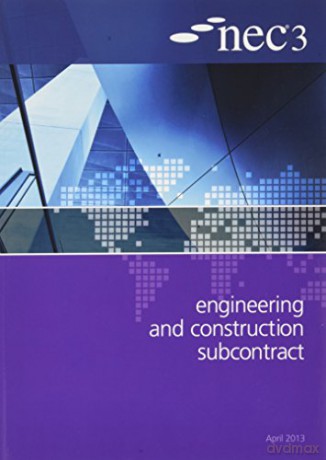 NEC3 Engineering and Construction Contract Bundle: 6 Book Set - Nec [KSIĄŻKA]